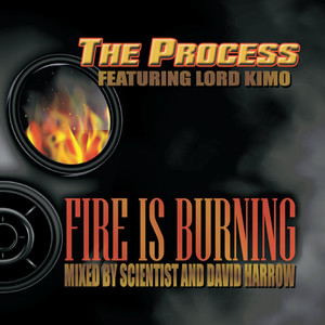 Fire Is Burning[feat. Lord Kimo] (Scientist Vocal Mix)