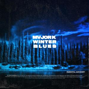 Winter Blues (Explicit)