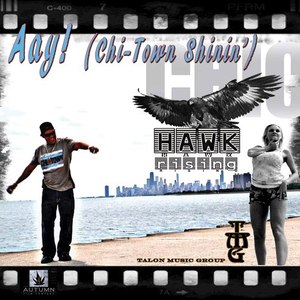 Aay! (Chi-town Shinin') - Single