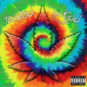 Toasted (Explicit)