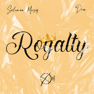 Royalty (Explicit)