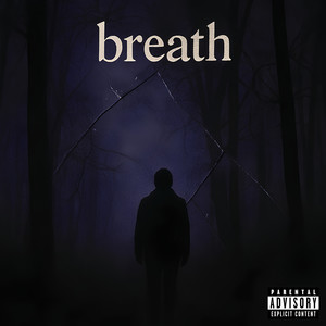 breath (Explicit)
