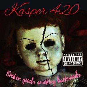 Broken Goods Smoking Backwoods (Explicit)