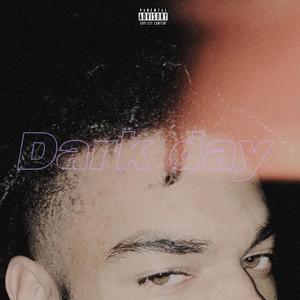 Dark Day (Explicit)