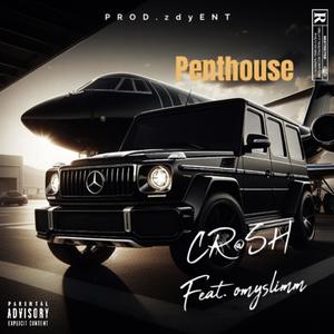 Penthouse (feat. omyslimm) [Explicit]