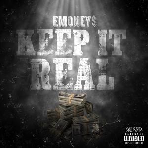 Keep It Real (Explicit)