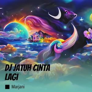 Dj Jatuh Cinta Lagi