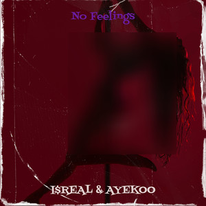 No Feelings (Explicit)