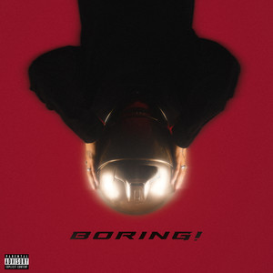 BORING! (Explicit)