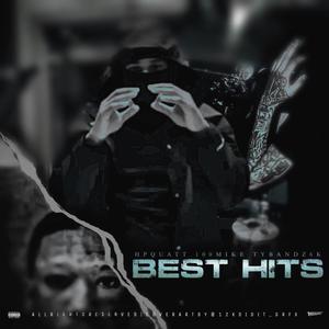 best hits (feat. 100Mike & Tybandz6k) (Radio Edit|Explicit)