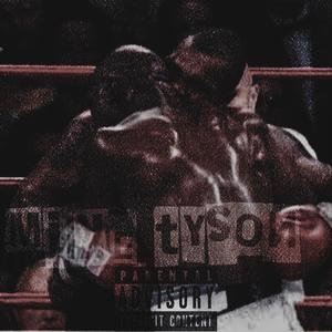 Mike Tyson (Explicit)