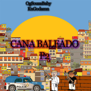 Cana Baleado P2 (Explicit)