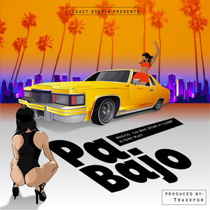 Pa Bajo (Explicit)