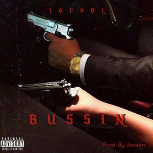 Bussin (Explicit)