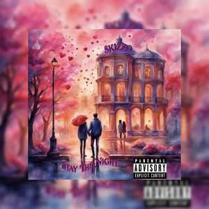 Stay the Night (Explicit)