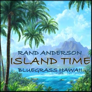 Island Time with Bluegrass Hawaii