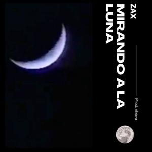 Mirando A La Luna (Explicit)