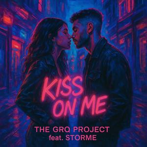 Kiss On Me (feat. Storme)