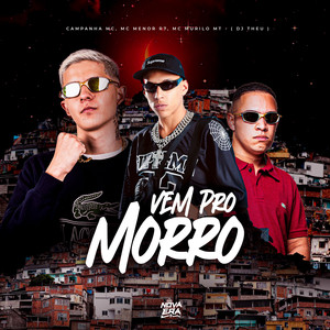 Vem pro Morro (Explicit)