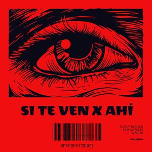 Si te ven x ahí (Explicit)
