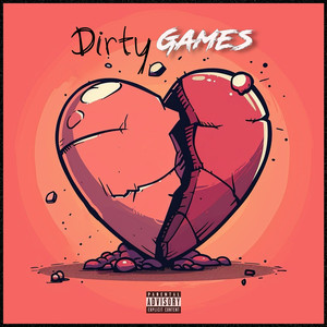 Dirty Games (Explicit)