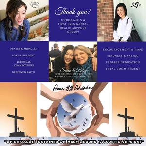 Spiritually Sustained On Holy Ground (Acoustic)