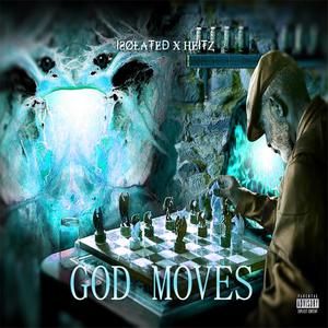 God Moves (feat. Heitz) [Explicit]