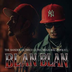 BLAN BLAN (Explicit)