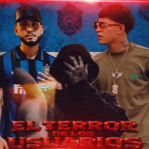 EL TERROR DE LOS USUARIOS (Remix|Explicit)