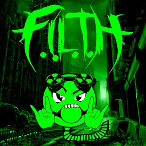 F.I.L.T.H EP