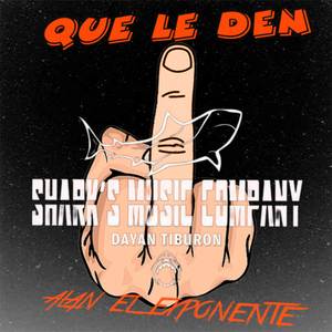 Que Le Den (Explicit)