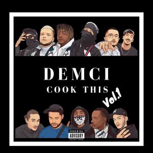 Demci Cook This (Explicit)