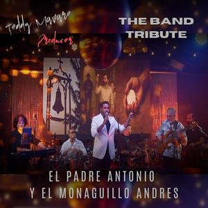 El padre Antonio y el monaguillo Andrés (En Vivo) (feat. The Band Tribute) (En vivo)
