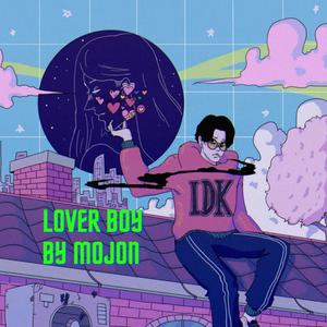 Lover Boy (Explicit)