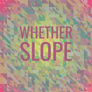 Whether Slope