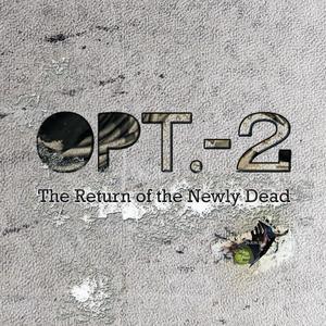 The Return of the Newly Dead