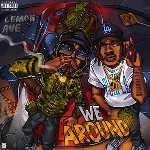 We Around (Explicit)