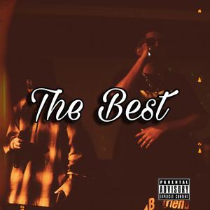 The Best (feat. Ampz) [Explicit]