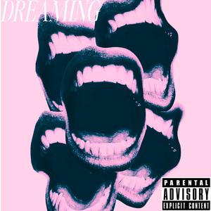Dreaming (feat. La skoot) (Explicit)