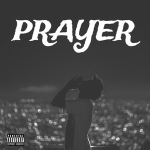 PRAYER (Explicit)