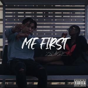 Me First (Explicit)