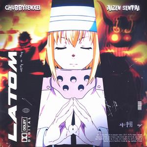 Latom (feat. Aizen) (Explicit)