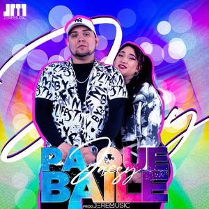 Pa Que Baile (feat. JereMusic) (Explicit)
