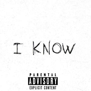 I Know Freestyle (feat. Da808Killa) [Explicit]