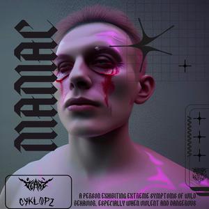 Maniac (feat. DEAMZ) (Explicit)