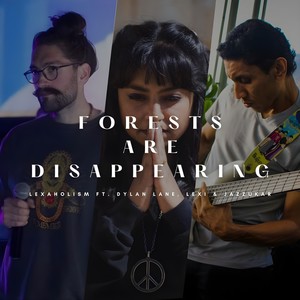 Lexaholism - Forests Are Disappearing (Remix)