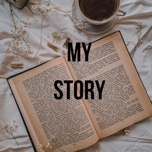 My story