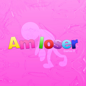 Am Loser