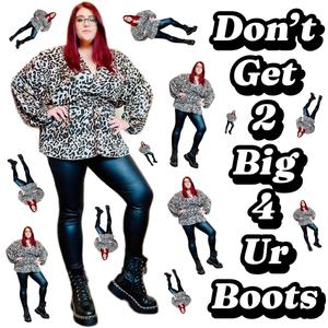 Don't Get 2 Big 4 Ur Boots (feat. Scarl3tV) [Explicit]