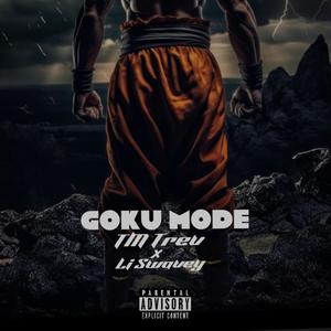 GoKu Mode (feat. Li Swavey) [Explicit]